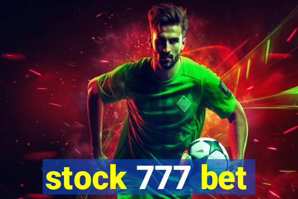 stock 777 bet